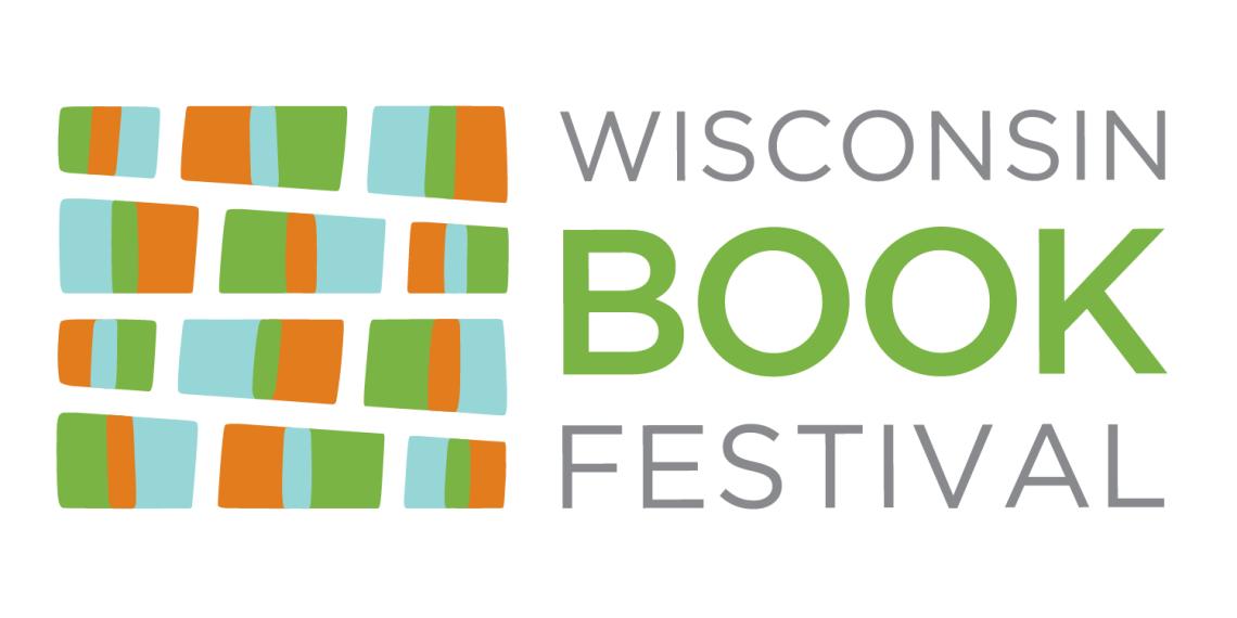 Wisconsin Book Festival Wisconsin Book Festival logo with abstract illustration of books ask though on shelves in light blue, green and orange.
